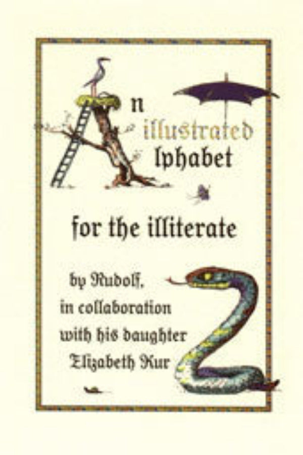 Cover of the book 'An Illustrated Alphabet for the Illiterate' by Ridolfi, featuring a wood stork, a ladder, and a unicorn.