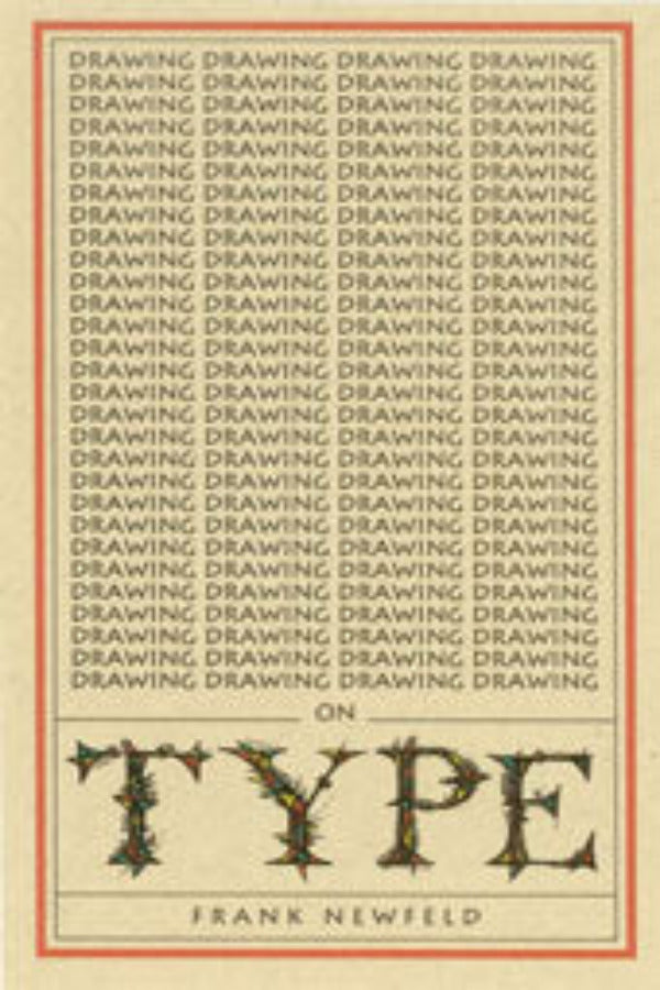 Book cover for 'Drawing on Type' by Frank Newfeld featuring text and decorative elements on a beige background.