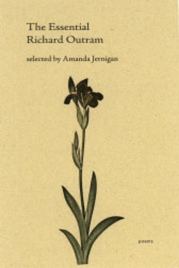 The cover of 'The Essential Richard Outram' featuring a line drawing of a flower with the title and author's name at the top.