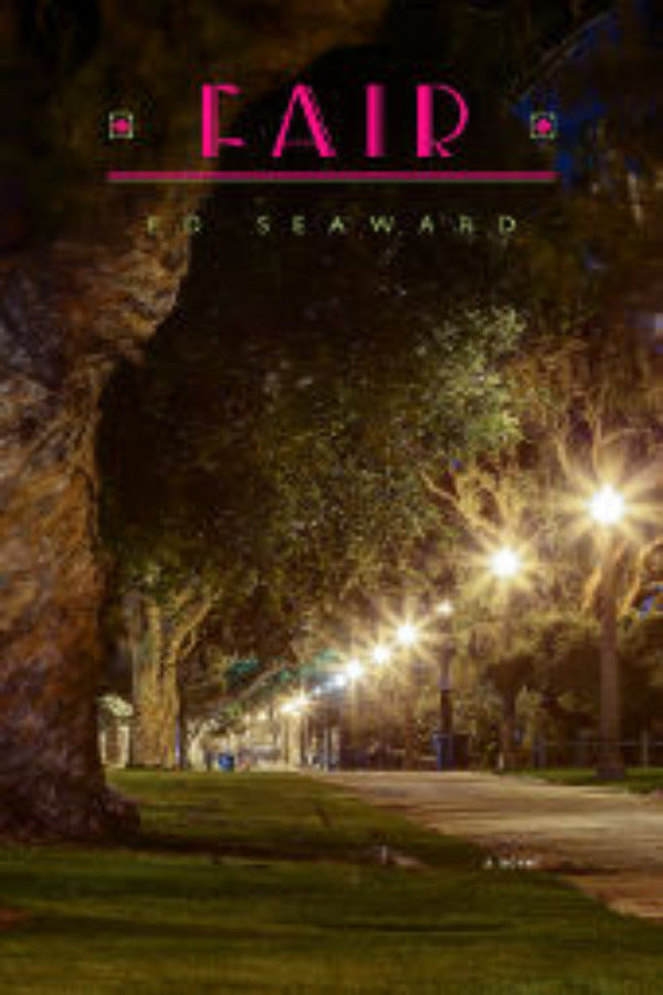 Cover of the book 'Fair' by Seaward, featuring a tree-lined street at dusk with fairy lights.