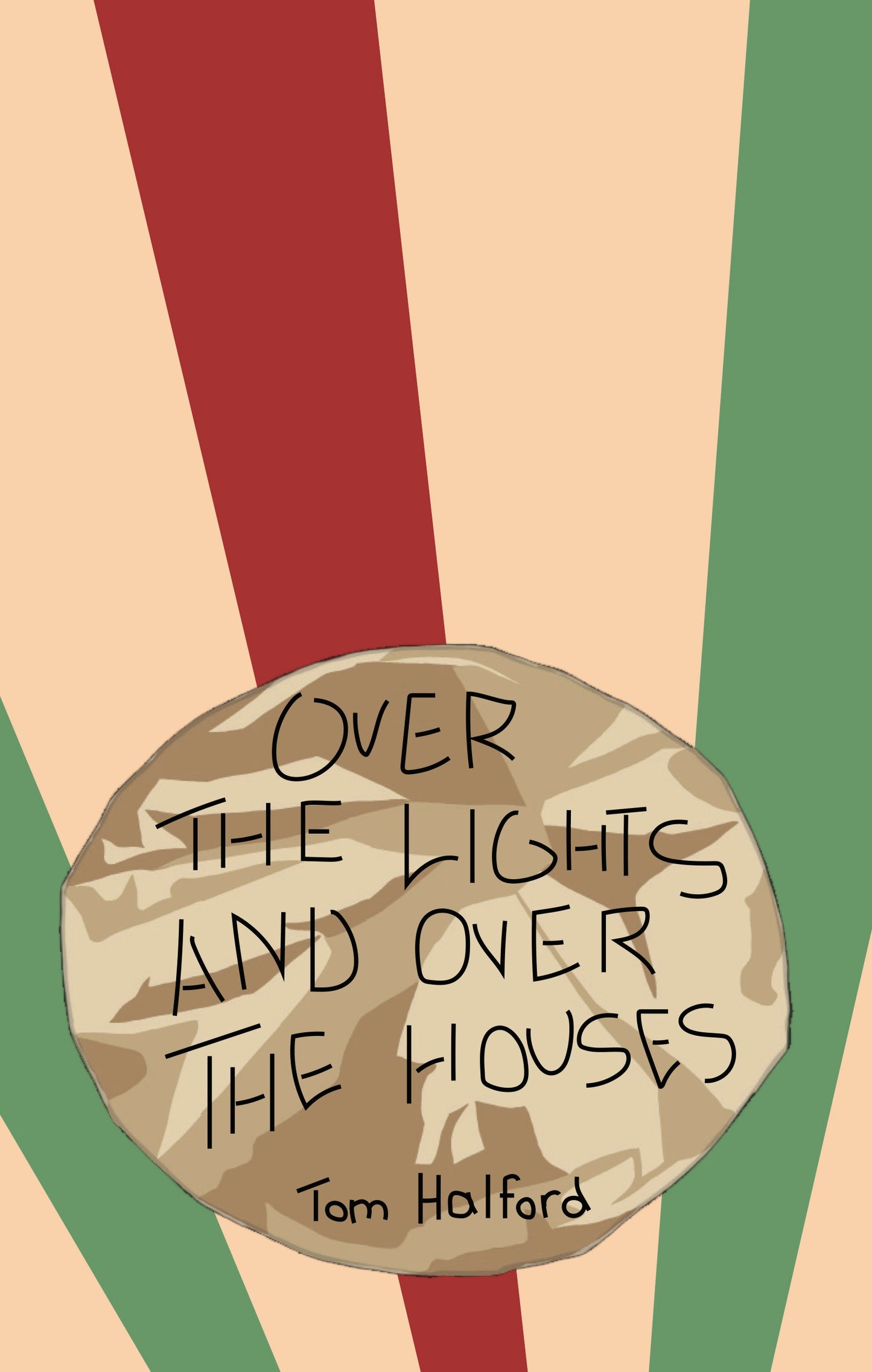 Over the Lights and Over the Houses - Preorder
