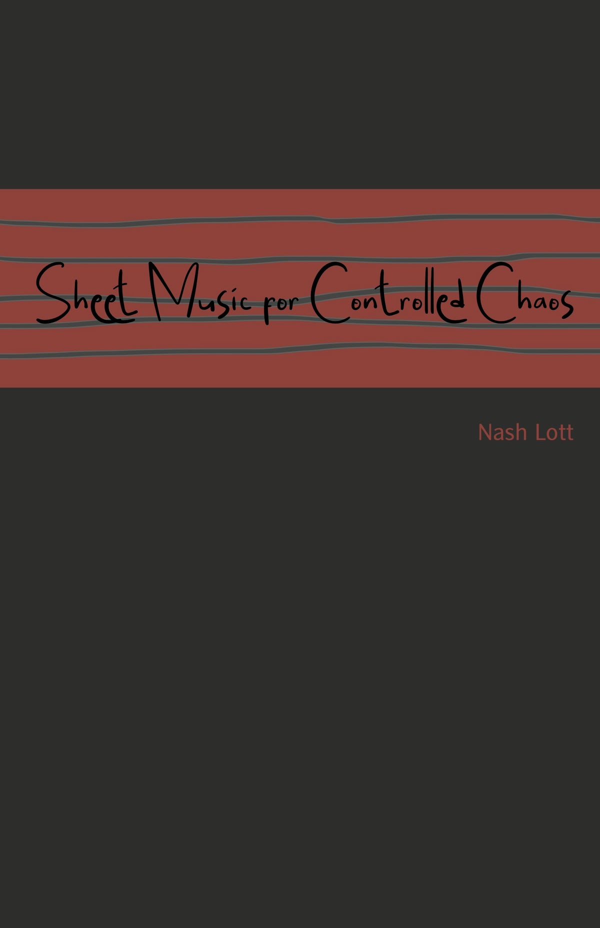 Sheet Music for Controlled Chaos - Preorder