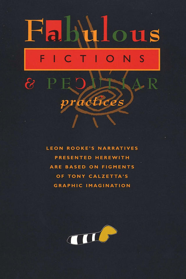 Fabulous Fictions & Peculiar Practices