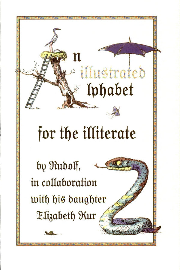 An Illustrated Alphabet for the Illiterate