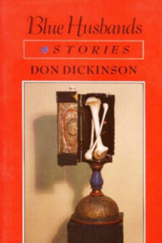 Book cover of 'Blue Husbands' by Don Dickinson featuring a black and white image of a clock with a human hand and arm, set against a red background.