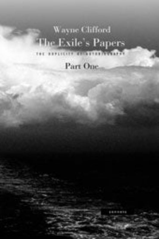 The image features the cover of "The Exile's Papers: Part One," a book by Wayne Gifford. The cover depicts a dramatic and moody photograph of a stormy sea under a dark sky, reflecting the book's themes and title.