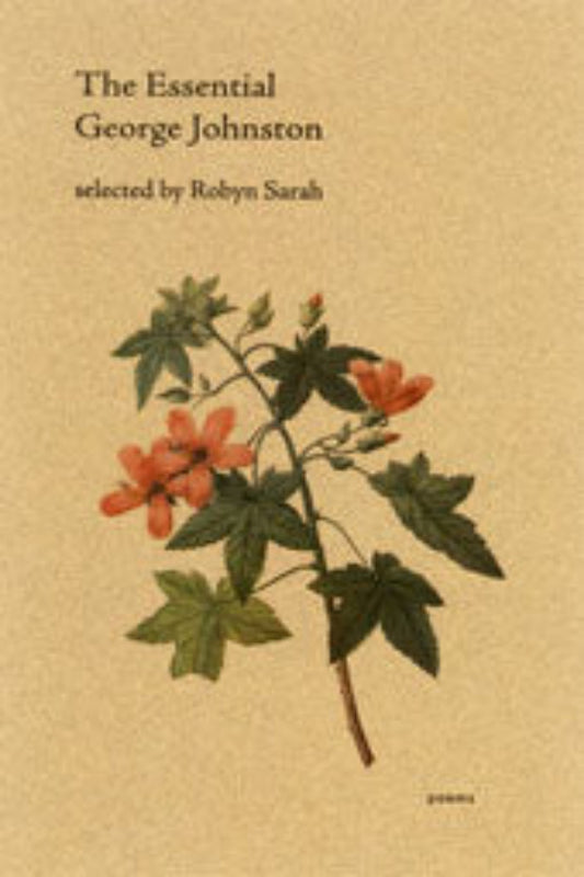 The cover of 'The Essential George Johnston' featuring an illustration of a flower branch with red and yellow flowers and green leaves on a beige background.