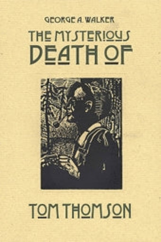 The Mysterious Death of Tom Thomson
