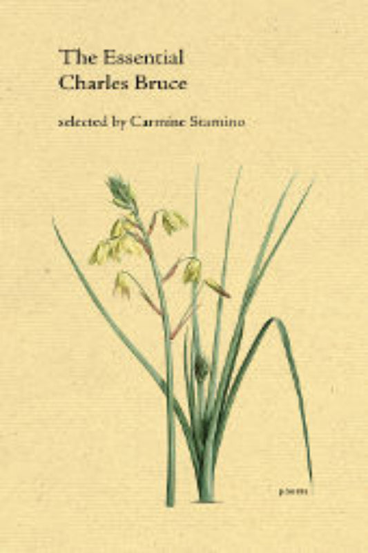 The cover of 'The Essential Charles Bruce' featuring a sketch of lilies with green leaves on a beige background, selected by Carmine Stasino.