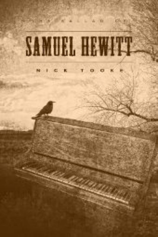 The image features a sepia-tone cover of "The Ballad of Samuel Hewitt" by Nick Tooke. It depicts a serene and nostalgic scene with a weathered wooden bench, a silhouetted tree, and a distant skyline.