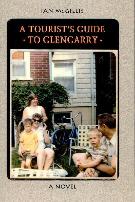 A Tourist's Guide to Glengarry