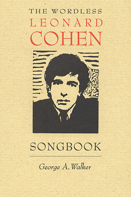 The Wordless Leonard Cohen Songbook
